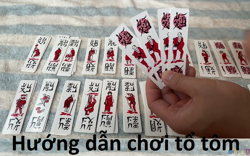 Hướng dẫn chơi tổ tôm chi tiết từ A - Z